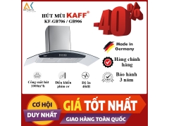 Máy Hút Mùi Kính Công KAFF KF-GB706/ GB906  - Made in Germany 